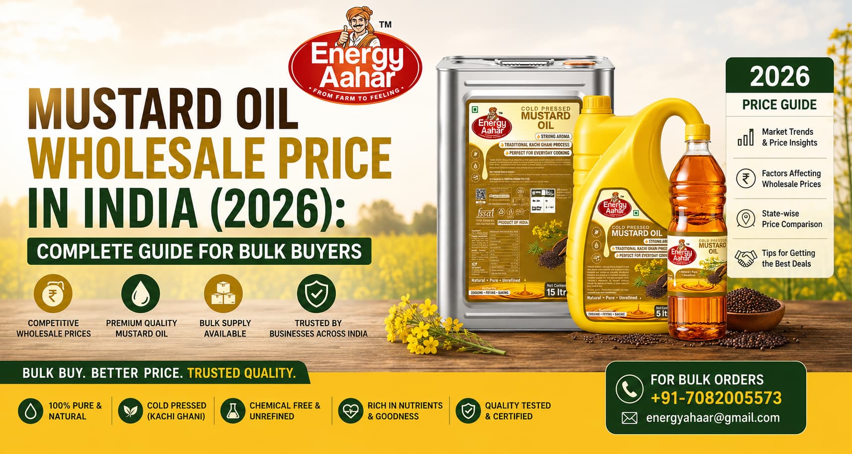 Mustard oil wholesale price in India 2026 guide showcasing Energy Aahar Cold Pressed Mustard Oil for bulk buyers, wholesale suppliers, market prices, and bulk orders.