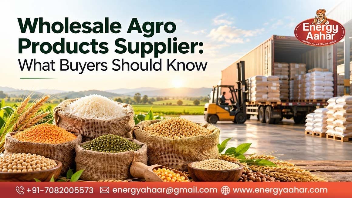 Wholesale Agro Products Supplier What Buyers Should Know